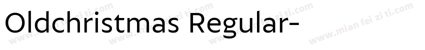 Oldchristmas Regular字体转换